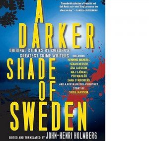 A Darker Shade of Sweden – 2014