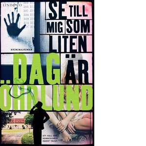 Se till mig som liten är – 2018