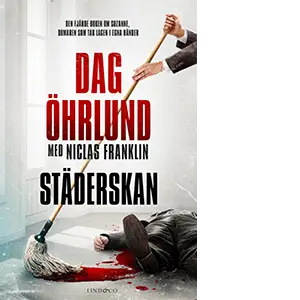 Städerskan - Dag Öhrlund & Niclas Franklin